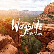 Podcast Wayside Bible Chapel