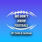 Podcast We Don’t Know Football