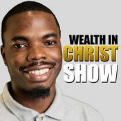 Podcast WEALTH IN CHRIST