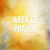 Podcast Week of Prayer
