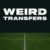 Podcast Weird Football Transfers