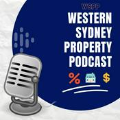 Podcast Western Sydney Property Podcast