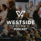Westside Church Northwest Podcast
