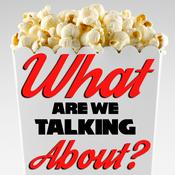 Podcast What Are We Talking About?