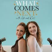 Podcast What Comes Next