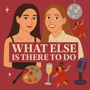 Podcast What Else is There To Do