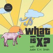 Podcast What Is X?