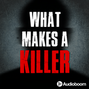 Podcast What Makes a Killer