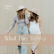 Podcast What The Fertility