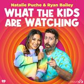 Podcast What the Kids are Watching