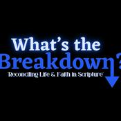 Podcast What’s the Breakdown?