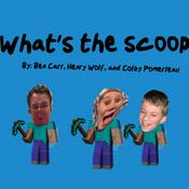 Podcast What’s the Scoop?