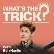 Podcast What's The Trick?
