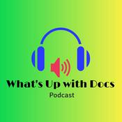 Podcast What's Up with Docs Podcast