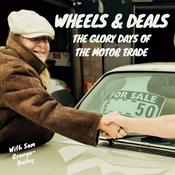 Podcast Wheels & Deals with Sam Grange-Bailey