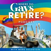 Podcast Where Do Gays Retire Podcast