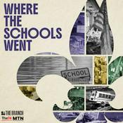 Podcast Where the Schools Went