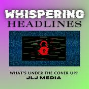 Podcast Whispering Headlines