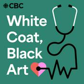 Podcast White Coat, Black Art