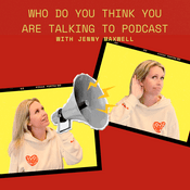 Podcast Who Do You Think You Are Talking To Podcast