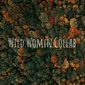 Podcast Wild.Womxn.Collab.