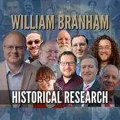 Podcast William Branham Historical Research Podcast