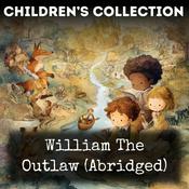 Podcast William The Outlaw (Abridged)