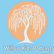 Podcast Willow Kids Podcast