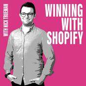 Podcast Winning With Shopify