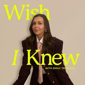 Podcast Wish I Knew