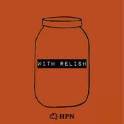 Podcast With Relish