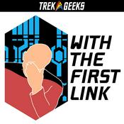 Podcast With The First Link: A Star Trek TNG Podcast