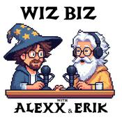 Podcast Wiz Biz with Alexx and Erik