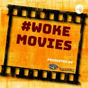 Podcast #WOKE Movies