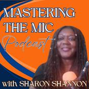 Podcast Mastering the Mic Podcast