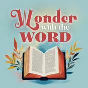 Podcast Wonder with the Word