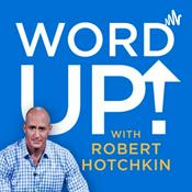 Podcast Word Up! with Robert Hotchkin