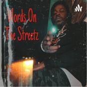 Podcast Words On The Streetz