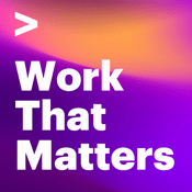 Podcast Work That Matters