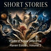 Podcast Works of Edgar Allan Poe, Raven Edition, Volume 2