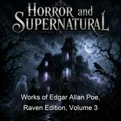 Podcast Works of Edgar Allan Poe, Raven Edition, Volume 3