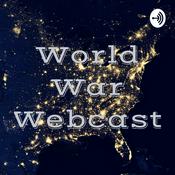 Podcast World War Webcast