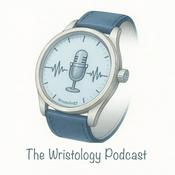 Podcast Wristology