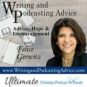 Podcast Writing and Podcasting Advice