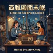 Podcast 西雅圖閱未眠 Sleepless Reading in Seattle