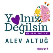 Podcast Yalnız Değilsin "Bir DEHB Podcasti"