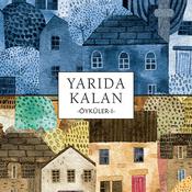 Podcast Yarıda Kalan Öyküler