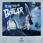 Podcast Yeraltından Botlar