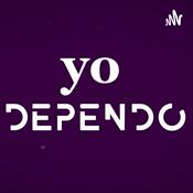 Podcast Yo Dependo