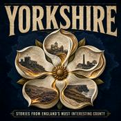 Podcast Yorkshire History